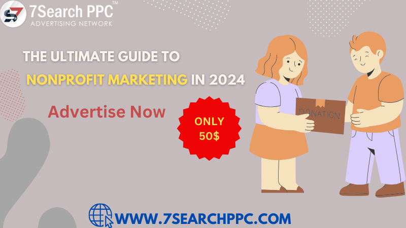 The Ultimate Guide to   Nonprofit Marketing in 2024.png
