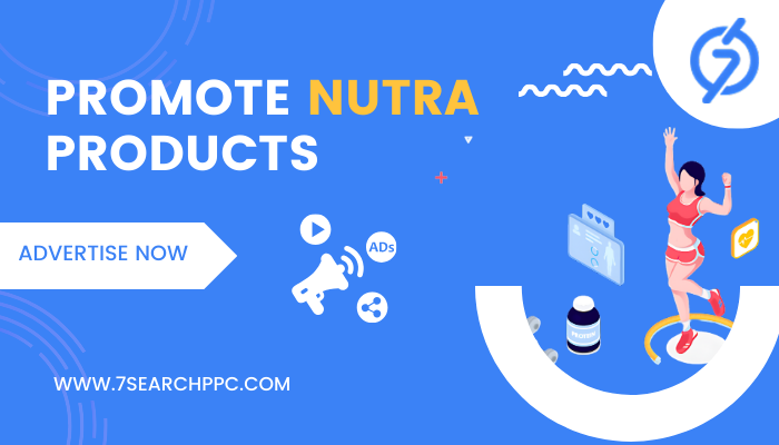 Promote nutra Products-7Search PPC.png