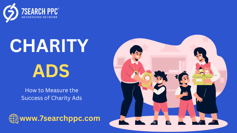 How to Measure the Success of Charity Ads.png