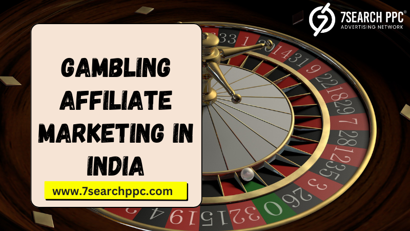 Gambling Affiliate Marketing in India (2).png